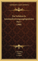 Verfahren In Auseinandersetzungsangelegenheiten Part 1 (1900)
