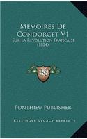 Memoires de Condorcet V1: Sur La Revolution Francaise (1824)