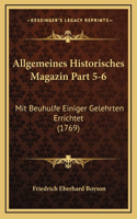 Allgemeines Historisches Magazin Part 5-6