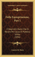 Della Espropriazione, Part 1