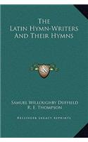 The Latin Hymn-Writers And Their Hymns: (English)