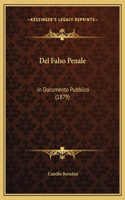 Del Falso Penale: In Documento Pubblico (1879)