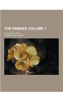 The Pawnee; Mythology (Part I- ) Volume 1: (English)
