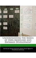 Understanding the Basics of Data Modeling and Database Development