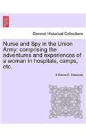 Nurse and Spy in the Union Army