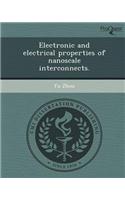 Electronic and Electrical Properties of Nanoscale Interconnects