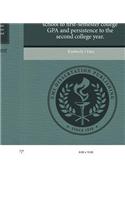 The Relationship of College Credit Earned While in High School to First-Semester College Gpa and Persistence to the Second College Year