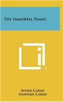 The Immortal Piano