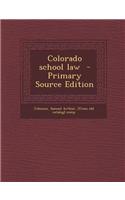 Colorado School Law