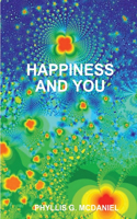 Happiness and You