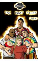 The Heat Files