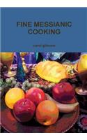 Fine Messianic Cooking