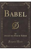 Babel, Vol. 1 (Classic Reprint): (French)