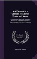 An Elementary German Reader in Prose and Verse