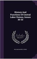 History and Functions of Central Labor Unions, Issues 30-33