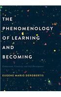 Phenomenology of Learning and Becoming