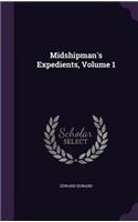 Midshipman's Expedients, Volume 1: (English)