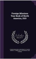 Foreign Missions Year Book of North America, 1919