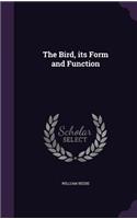 The Bird, its Form and Function: (English)