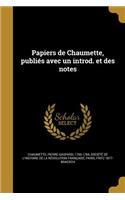 Papiers de Chaumette, publiés avec un introd. et des notes