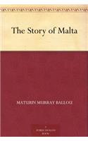 THE STORY OF MALTA