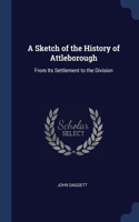 Sketch of the History of Attleborough