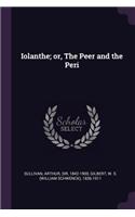 Iolanthe; Or, the Peer and the Peri