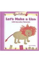 Let's Make a Lion with Everyday Materials