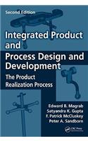 Integrated Product and Process Design and Development