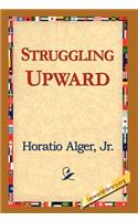 Struggling Upward