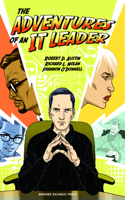 The Adventures of an It Leader