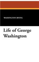 Life of George Washington