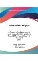 Icebound On Kolguev