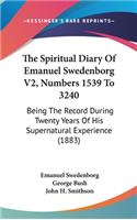 Spiritual Diary Of Emanuel Swedenborg V2, Numbers 1539 To 3240
