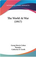 The World At War (1917)