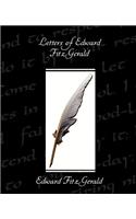 Letters of Edward Fitzgerald: (English)