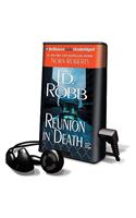 Reunion in Death: (Playaway Adult Fiction)