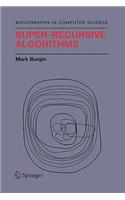 Super-Recursive Algorithms