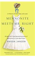 Does This Church Make Me Look Fat?: A Mennonite Finds Faith, Meets Mr. Right, and Solves Her Lady Problems