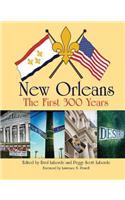 New Orleans: The First 300 Years