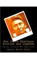 Nez Perce Nimiipuu Stories and Legends: (History and Legends of the Nez Perce Née Mee Poo Coyote People)