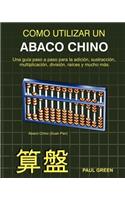 Cómo Utilizar Un Abaco Chino