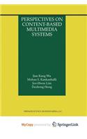 Perspectives on Content-Based Multimedia Systems