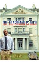The Trashman is Rich