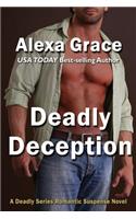Deadly Deception: Book Two of the Deadly Trilogy