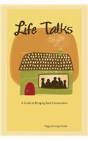 Life Talks