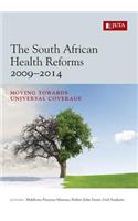 The South African Health Reforms 2009-2014