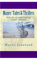 Manes' Tales & Thrillers