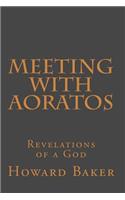 Meeting With Aoratos