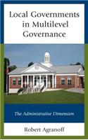 Local Governments in Multilevel Governance